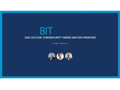 2023 Outlook - Cybersecurity Trends and CISO Priorities Webinar Intro Slide